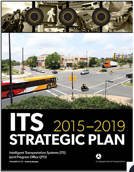 Image from the cover of the USDOT's Intelligent Transportation Systems (ITS) ITS Strategic Plan 2015-2019 used in slide #2.