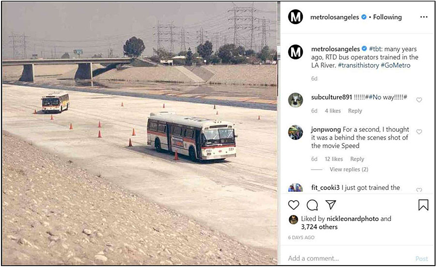 This slide is entitled, “Agency-Generated Social Media”. This slide displays a screenshot of the Metro Los Angeles Instagram account. There is a photo of two transit buses riding between orange cones. The caption reads “#tbt. Many years ago, RTD bus operators trained in the LA River. #transithistory #GoMetro”. The post has 3725 likes and 3 comments that are displayed. The first reads, “No Way”, with four likes. The second reads, “For a second, I thought it was behind the scenes shots of the movie Speed” with 12 likes, and 2 replies. The third reads, “I just got trained the…”.